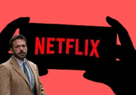 Ben Affleck y Netflix